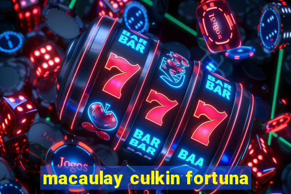 macaulay culkin fortuna